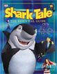 Shark Tale: The Essential Guide - Book 